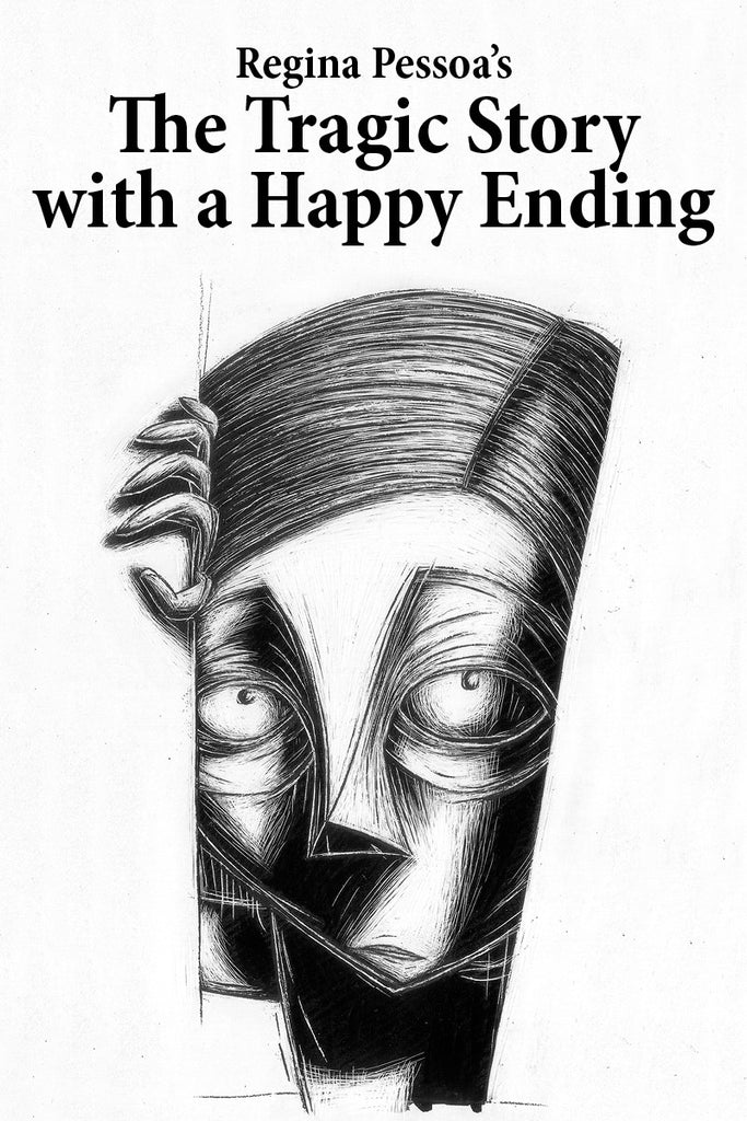 Tragic Story with a Happy Ending